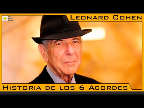 Los 6 Acordes de Leonard Cohen