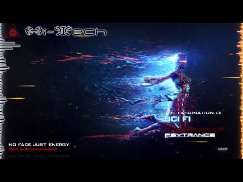 Crazy Astrofontinhannaut - No Face Just Energy