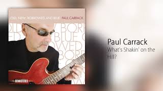 Paul Carrack - What&#39;s Shakin&#39; on the Hill?