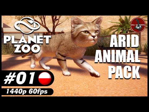 Arid Animal Pack DLC i nowe ZOO | #1 | Planet Zoo PL