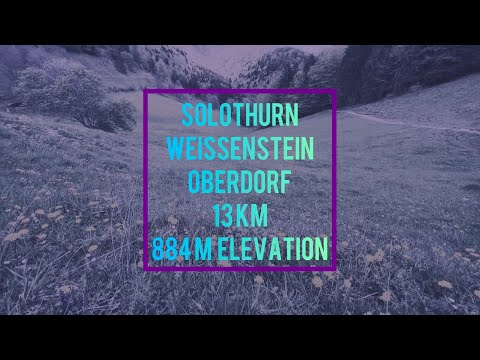 Solothurn Weissenstein Oberdorf hike