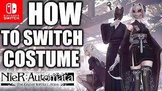 HOW TO Switch NieR Automata DLC Costumes or Outfits on Nintendo Switch