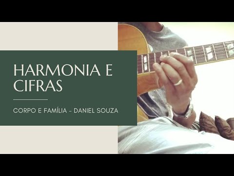 Harmonia e Cifra #4 - Corpo e Família