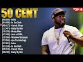 50 Cent Greatest Hits Rap Music Top 10 Hits Of All Time