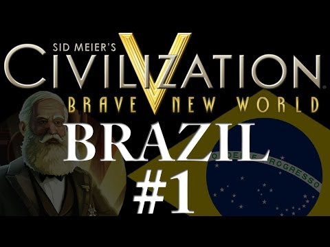Civilization 5: Brave New World - Brazil - Part 1