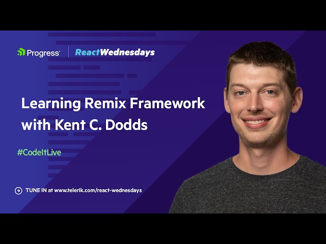 React Wednesdays: Learn Remix Framework with Kent C. Dodds