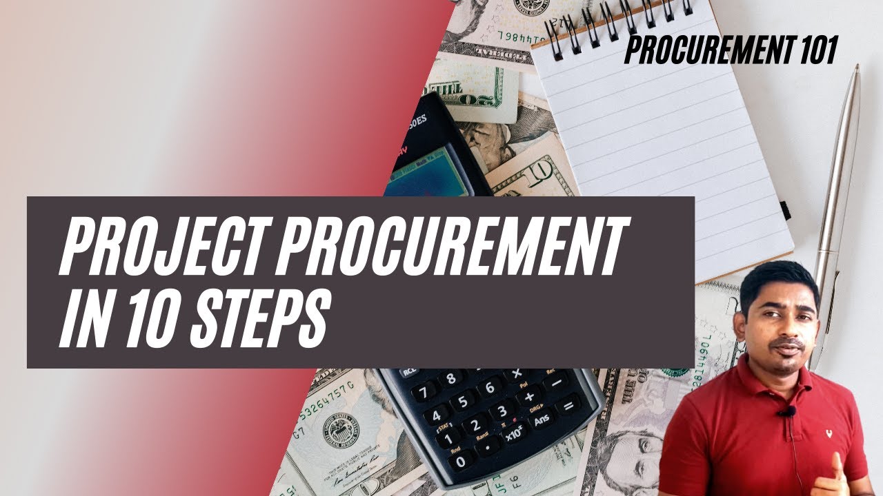 Project Procurement in 10 steps | Procurement Management 101