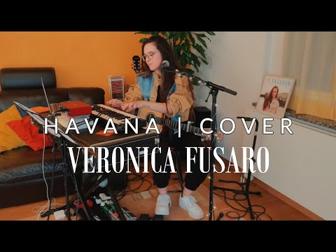 Veronica Fusaro - Havana by Camila Cabello (cover)