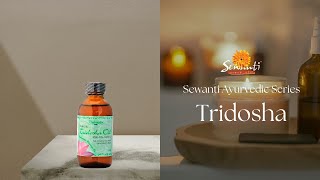 Balance Your Doshas with Ayurvedic Tridosha Massage Oil | All-Purpose Nourishment & Protection