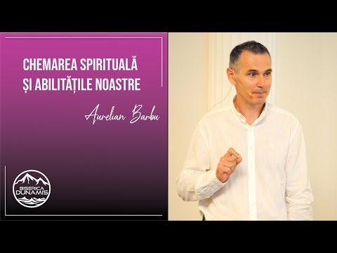 Aurelian Barbu | Chemarea spirituală și abilitățile noastre | 16 iulie 2023