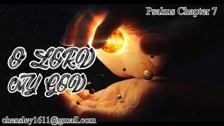 O LORD MY GOD!! (Psalms 7)