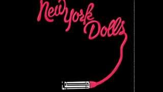 New York Dolls -  Looking For A Kiss