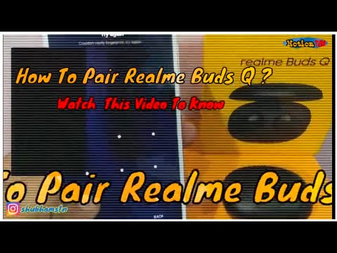 How To Pair Realme Buds Q On Mobile | Pairing Problem | Realme Buds Tutorial |
