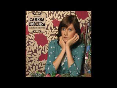 Camera Obscura - Let's Get Out of This Country (2006) (FULL ALBUM)