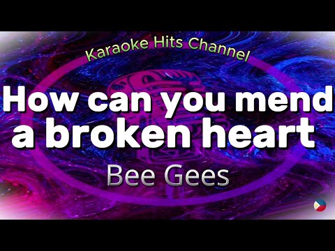 Bee Gees - How can you mend a broken heart (KARAOKE VERSION)