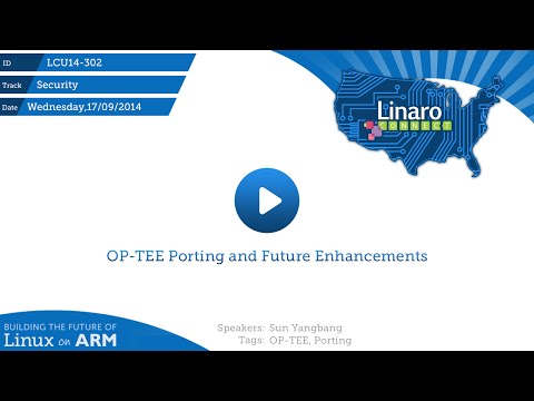 LCU14-302: OP-TEE Porting and Future Enhancements