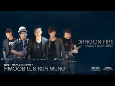 Hmoob lub kua muag - Rock version cover (DRAGON FIRE)