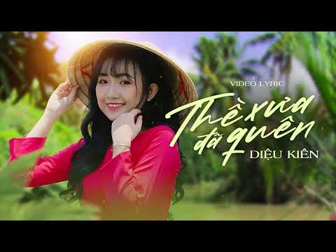 Thề xưa đã quên - Diệu Kiên