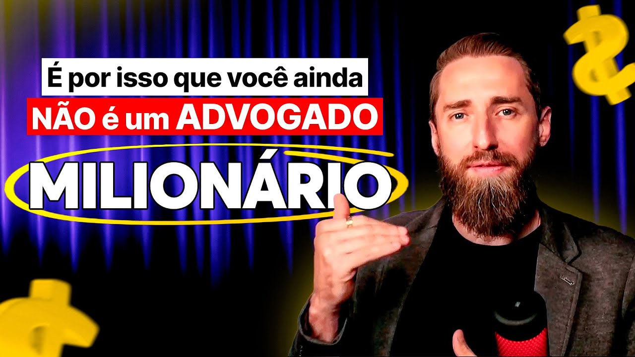 Como um advogado pode ganhar muito dinheiro hoje? Guia para ter uma advocacia milionária!