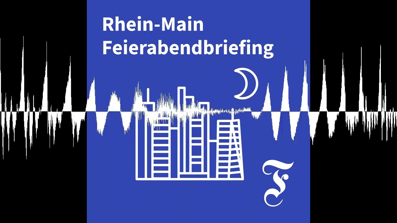 F.A.Z. Rhein-Main Feierabendbriefing vom 02.09.2026 - F.A.Z. Rhein-Main Feierabendbriefing