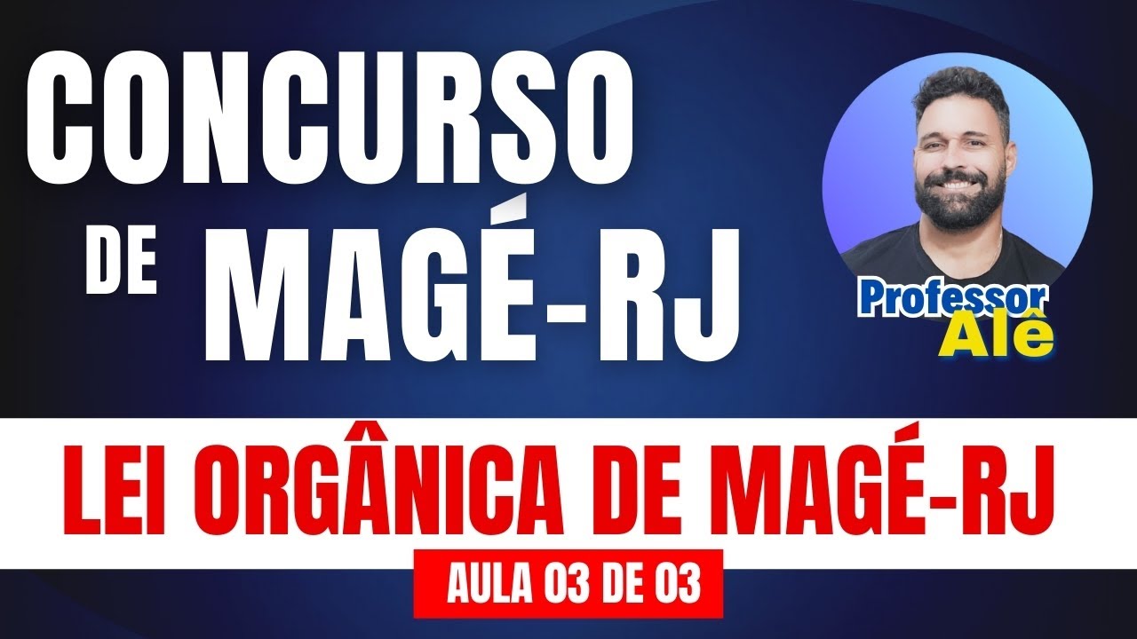 LEGISLATION OF MAGÉ RJ CLASS 03 ORGANIC LAW OF MAGÉ IAN NEW BANK