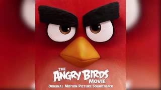 01 - Friends Blake - Shelton - The Angry Birds Movie (2016) - Soundtrack OST