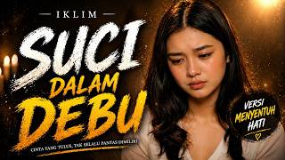 Download lagu Suci Dalam Debu - Iklim | Cover Wanita Penuh Perasaan  (Slow Rock Melayu) Bikin Nangis mp3