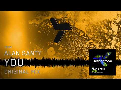 Alan Santy - You (Original Mix) [TF067]