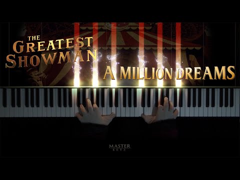 THE GREATEST SHOWMAN - A Million Dreams. 2017 ~ Piano version