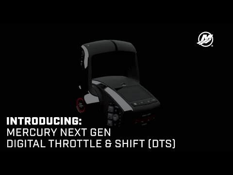 Introducing Mercury Next Gen Digital Throttle & Shift (DTS)