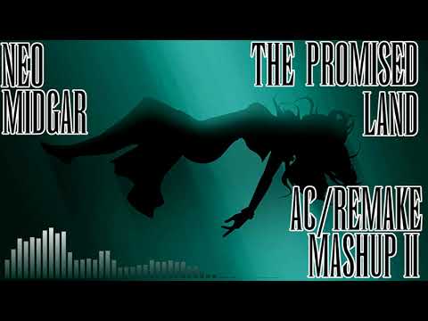 FFVII REMAKE/AC MASHUP: The Promised Land (Cycle Of Souls) With AC Choir (Version II)