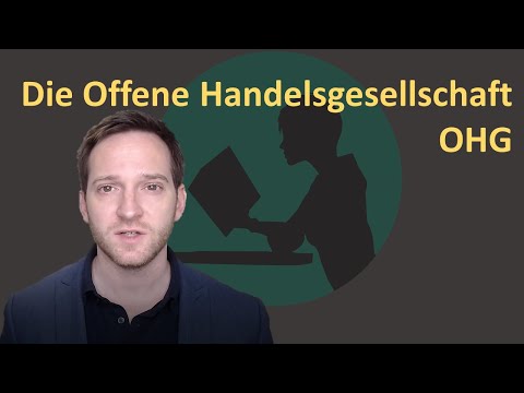 Die offene Handelsgesellschaft (OHG)