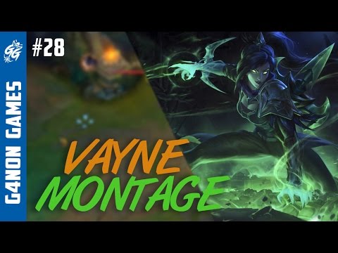 Best Vayne Plays - Vayne Montage - #28