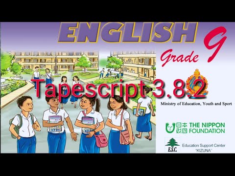 Tapescript 3.8.2 English Grade 9