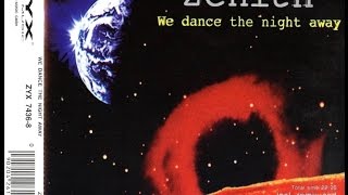 Zenith - We Dance The Night Away (Remix Versión)