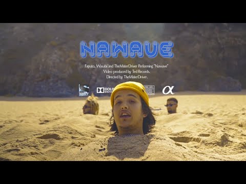 FAPUTO - NAWAVE (feat. TheMisterDriver, Wasabi)