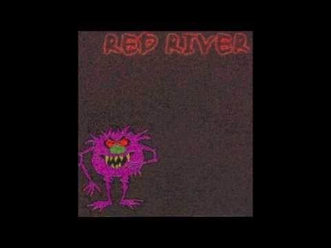 Red River - Hey Fuckhead