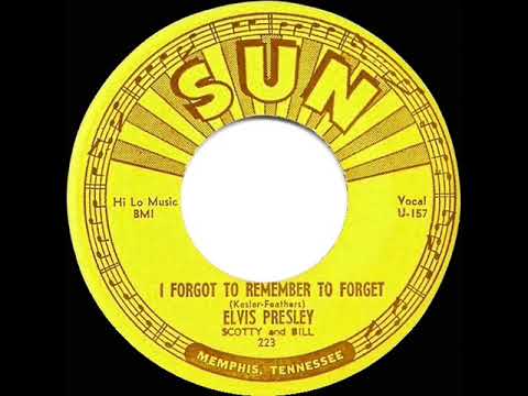 1955 Elvis Presley - I Forgot To Remember To Forget (#1 C&W hit)