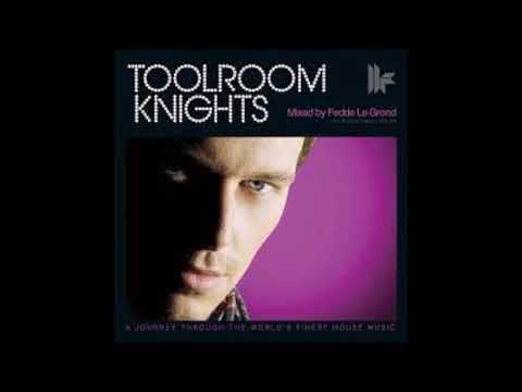Toolroom Knights   Mixed by Fedde Le Grand  2010