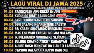 Download lagu DJ JAWA FULL ALBUM 2025 | DJ RANGKULEN AKU KEKEPEN AKU X SABAR - SADEWOK VIRAL TIKTOK mp3 Download lagu DJ JAWA FULL ALBUM 2025 | DJ RANGKULEN AKU KEKEPEN AKU X SABAR - SADEWOK VIRAL TIKTOK mp3