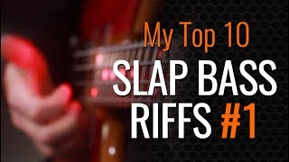 My Top 10 Slap Bass Riffs - #1 &#39;Nobody Weird Like Me&#39; by Flea