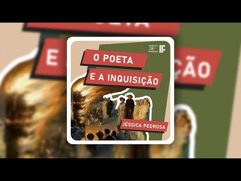 Episdio 33 - O Poeta e a Inquisio, by Jssica Pedrosa