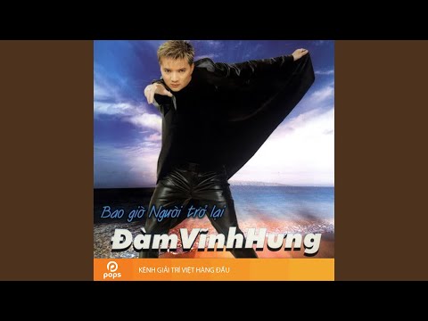 Thể hiện bởi Đàm Vĩnh Hưng