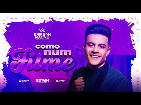 Como Num Filme - Erikson Raone - Música Nova