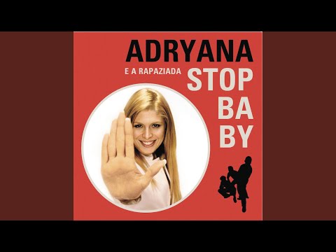 Quando a gente briga - Adryana e a Rapaziada