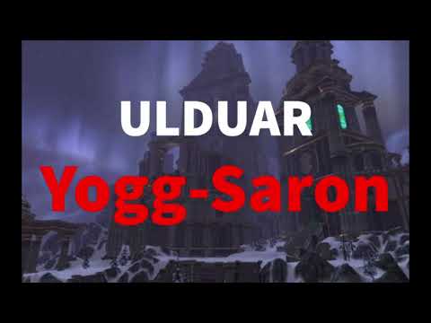 Ulduar: Yogg-Saron Guide - Tips - PTR Footage Raid Lead Main Tank PoV
