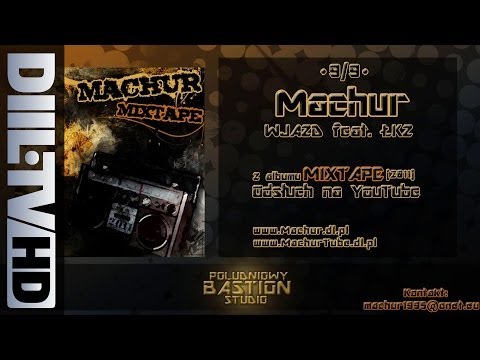 Machur ft. ŁKZ - Wjazd (AUDIO DIIL.TV HD)
