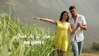 Just As I Am  - Air supply (tradução) HD
