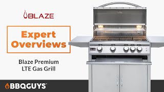 Blaze Premium LTE Gas Grill Review | BBQGuys Expert Overviews