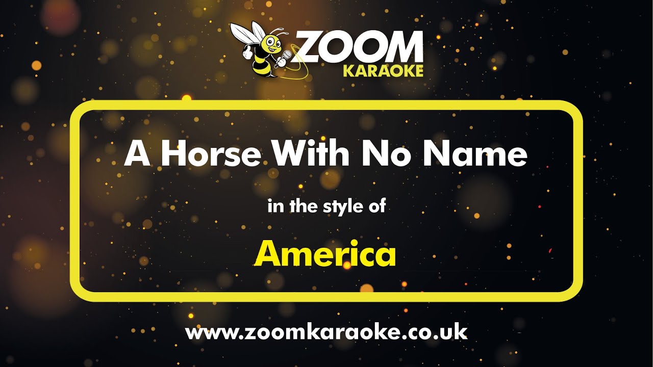 America - A Horse With No Name - Karaoke Version from Zoom Karaoke
